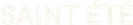 Saint Été
